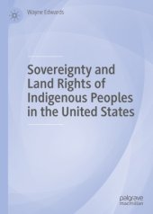 book Sovereignty and Land Rights of Indigenous Peoples in the United States