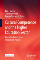 book Cultural Competence and the Higher Education Sector: Australian Perspectives, Policies and Practice