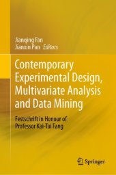 book Contemporary Experimental Design, Multivariate Analysis and Data Mining: Festschrift in Honour of Professor Kai-Tai Fang