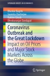 book Coronavirus Outbreak and the Great Lockdown: Impact on Oil Prices and Major Stock Markets Across the Globe