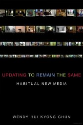 book Updating to remain the same : habitual new media