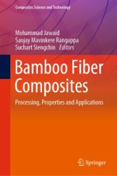 book Bamboo Fiber Composites: Processing, Properties and Applications