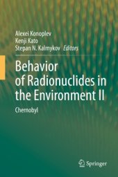 book Behavior of Radionuclides in the Environment II: Chernobyl