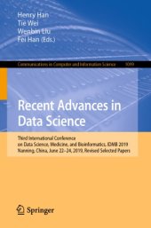 book Recent Advances in Data Science: Third International Conference on Data Science, Medicine, and Bioinformatics, IDMB 2019, Nanning, China, June 22–24, 2019, Revised Selected Papers