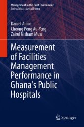 book Measurement of Facilities Management Performance in Ghana's Public Hospitals