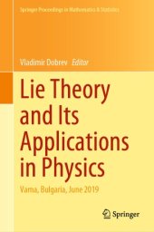 book Lie Theory and Its Applications in Physics: Varna, Bulgaria, June 2019