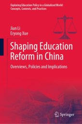 book Shaping Education Reform in China: Overviews, Policies and Implications