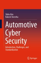 book Automotive Cyber Security: Introduction, Challenges, and Standardization