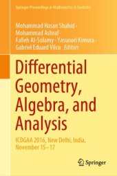 book Differential Geometry, Algebra, and Analysis: ICDGAA 2016, New Delhi, India, November 15–17