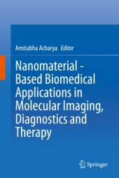 book Nanomaterial - Based Biomedical Applications in Molecular Imaging, Diagnostics and Therapy