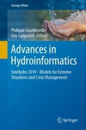 book Advances in Hydroinformatics: SimHydro 2019 - Models for Extreme Situations and Crisis Management