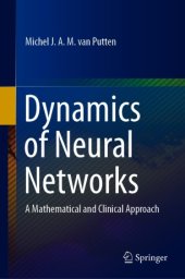 book Dynamics of Neural Networks: A Mathematical and Clinical Approach