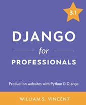 book Django for Professionals: Production websites with Python & Django 3.1