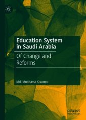 book Education System in Saudi Arabia: Of Change and Reforms