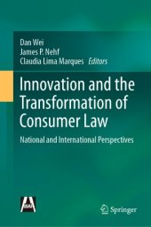 book Innovation and the Transformation of Consumer Law: National and International Perspectives