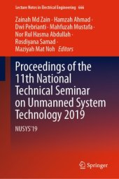 book Proceedings of the 11th National Technical Seminar on Unmanned System Technology 2019 : NUSYS'19