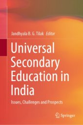 book Universal Secondary Education in India: Issues, Challenges and Prospects