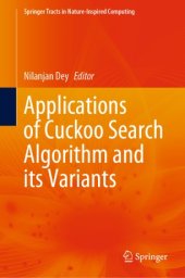 book Applications of Cuckoo Search Algorithm and its Variants