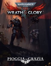 book Warhammer 40000 Roleplay Wrath and Glory - Pioggia di Grazia