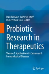 book Probiotic Research in Therapeutics: Volume 1: Applications in Cancers and Immunological Diseases