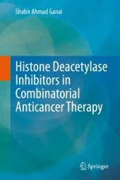 book Histone Deacetylase Inhibitors in Combinatorial Anticancer Therapy