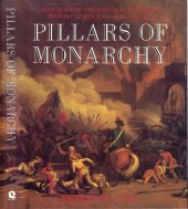 book Pillars of Monarchy - Outline of Political and Social History of Royal Guards, 1400-1984