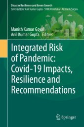 book Integrated Risk of Pandemic: Covid-19 Impacts, Resilience and Recommendations