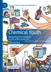 book Chemical Youth: Navigating Uncertainty in Search of the Good Life