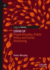 book COVID-19: Proportionality, Public Policy and Social Distancing