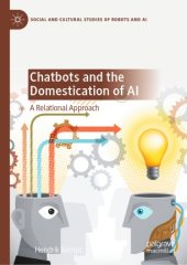 book Chatbots and the Domestication of AI: A Relational Approach