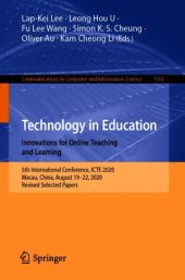 book Technology in Education. Innovations for Online Teaching and Learning: 5th International Conference, ICTE 2020, Macau, China, August 19-22, 2020, Revised Selected Papers