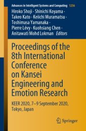 book Proceedings of the 8th International Conference on Kansei Engineering and Emotion Research: KEER 2020, 7-9 September 2020, Tokyo, Japan