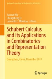 book Schubert Calculus and Its Applications in Combinatorics and Representation Theory: Guangzhou, China, November 2017