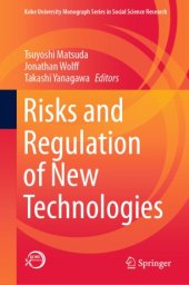 book Risks and Regulation of New Technologies