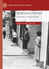 book Wolfenden's Women: Prostitution in Post-war Britain