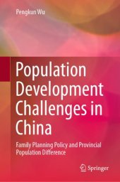 book Population Development Challenges in China: Family Planning Policy and Provincial Population Difference