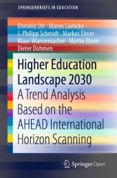 book Higher Education Landscape 2030: A Trend Analysis Based on the AHEAD International Horizon Scanning