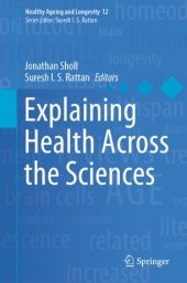 book Explaining Health Across the Sciences