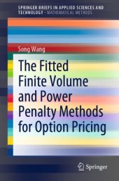 book The Fitted Finite Volume and Power Penalty Methods for Option Pricing