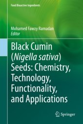 book Black cumin (Nigella sativa) seeds: Chemistry, Technology, Functionality, and Applications