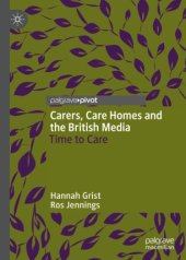 book Carers, Care Homes and the British Media: Time to Care