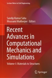 book Recent Advances in Computational Mechanics and Simulations: Volume-I: Materials to Structures