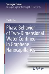 book Phase Behavior of Two-Dimensional Water Confined in Graphene Nanocapillaries