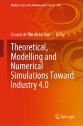 book Theoretical, Modelling and Numerical Simulations Toward Industry 4.0