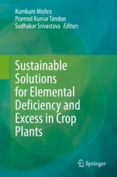 book Sustainable Solutions for Elemental Deficiency and Excess in Crop Plants