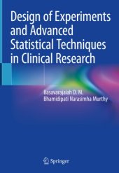 book Design of Experiments and Advanced Statistical Techniques in Clinical Research