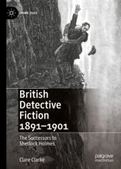 book British Detective Fiction 1891–1901: The Successors to Sherlock Holmes