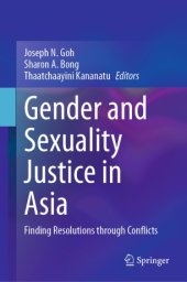 book Gender and Sexuality Justice in Asia: Finding Resolutions through Conflicts