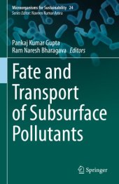 book Fate and Transport of Subsurface Pollutants