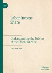 book Labor Income Share: Understanding the Drivers of the Global Decline